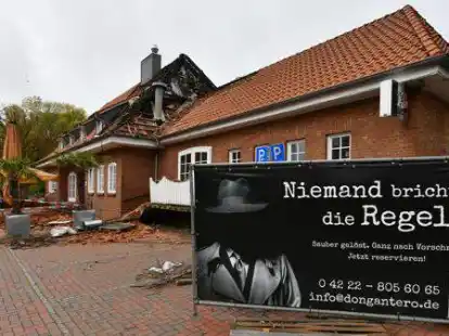 Im Oktober 2020 brannte die Gastst&auml;tte Don Gantero in Ganderkesee. Inzwischen gibt es einen neuen P&auml;chter.