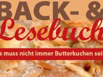 Wurde gerade um einige Pl&auml;tzchenrezepte erg&auml;nzt: das Back- und Lesebuch des Hospizkreises Ganderkesee-Hude.