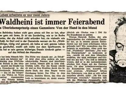 Die NWZ berichtete am 23. Dezember 1966 &uuml;ber Heinrich Rolfes alias &bdquo;Waldheini&ldquo;.