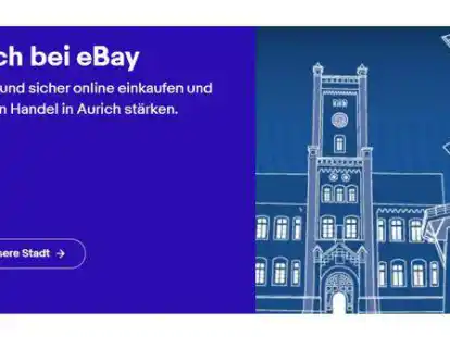 29 weitere St&auml;dte sind neben Aurich schon Teil der eBay-Initiative.