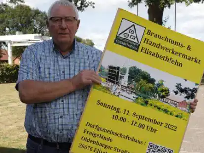 Der Vorsitzende der Dorfgemeinschaft Elisabethfehn G&uuml;nter Ludmann hofft bei der 12. Auflage des Brauchtum- und Handwerkermarkts auf viele Besucher.