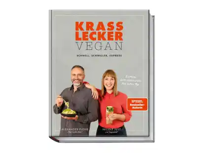 &laquo;Krass lecker vegan&raquo;, Nicole Just, Alexander Flohr, Becker Joest Volk Verlag, 192 Seiten, 32 Euro, ISBN: 978-3-95453-275-9.